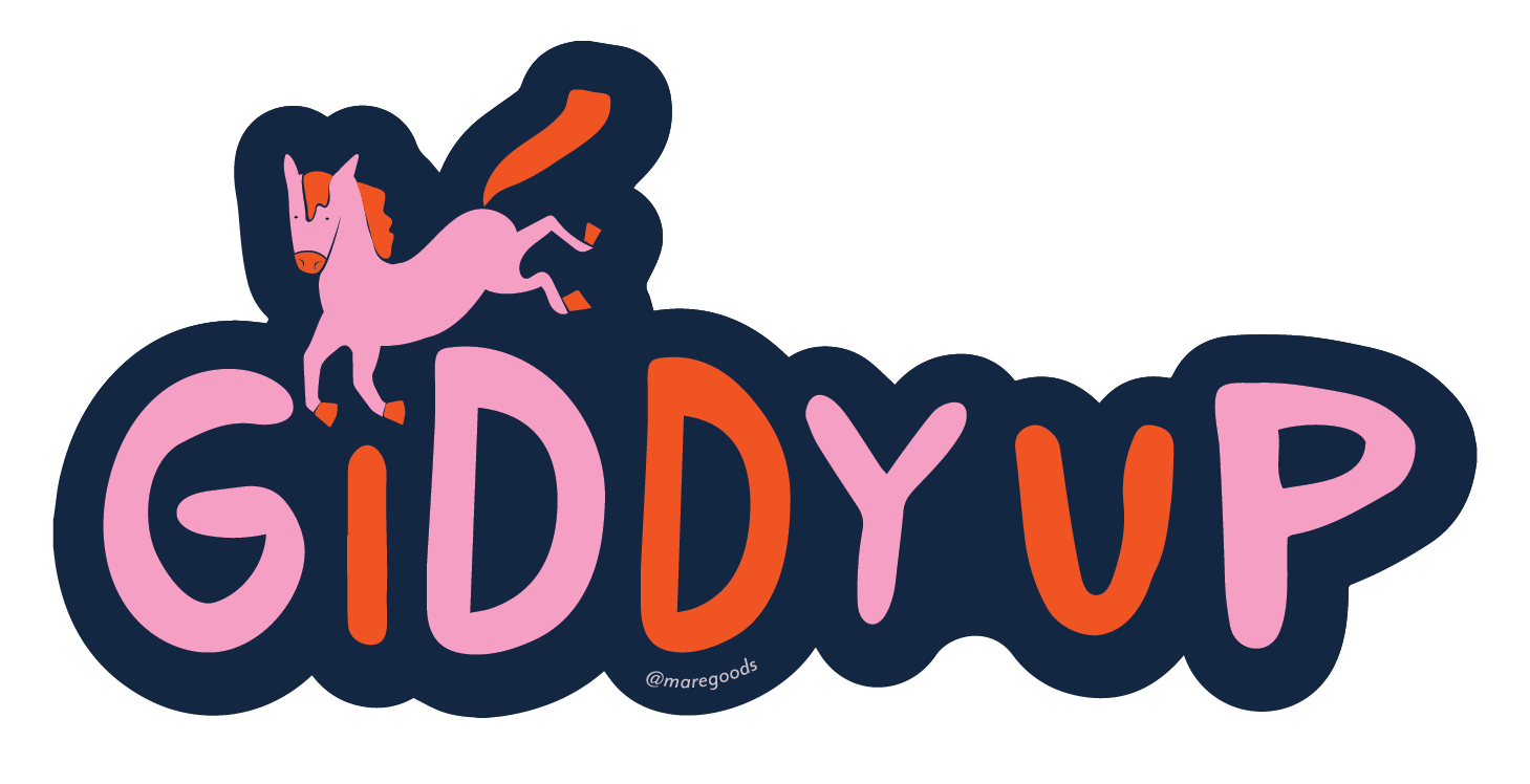"Giddy Up" Sticker