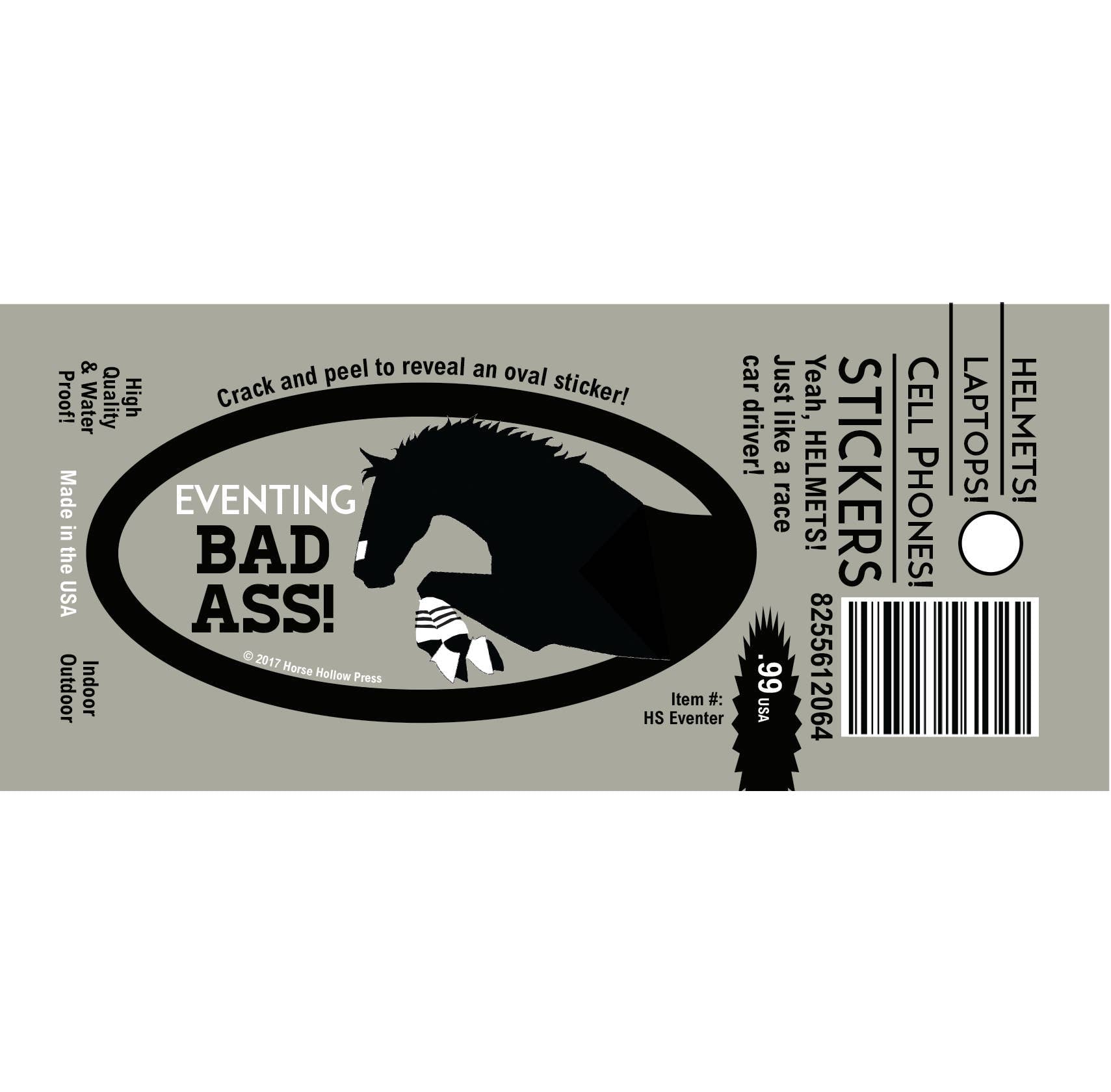 Horse Funny Laptop, Cell Phone & Helmet Sticker "Eventing Bad Ass"