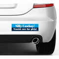 Horse Bumper Sticker "Silly Cowboy!"