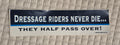 Dressage Bumper Sticker