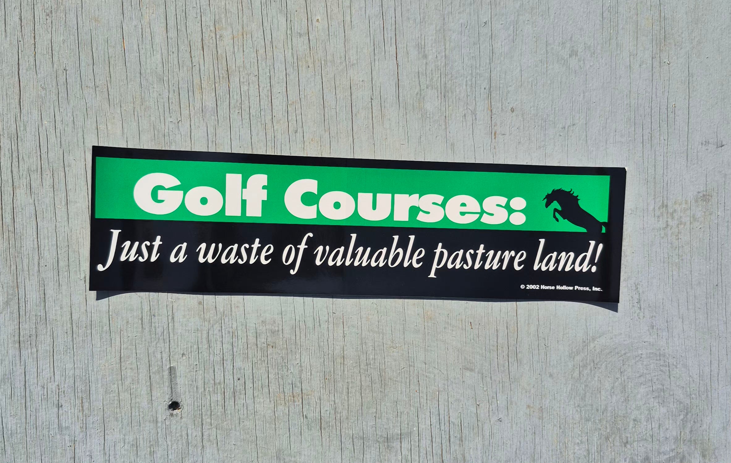 Horse Bumper Sticker "Golf Course"